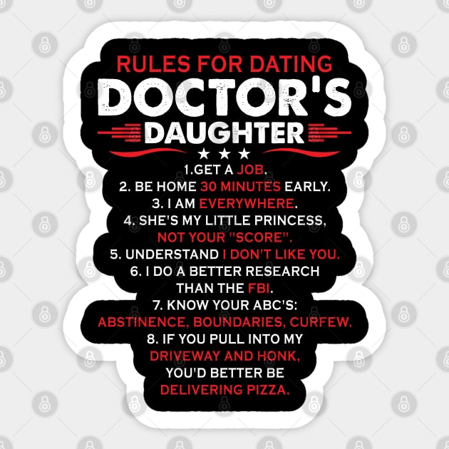 Rules For Dating Doctor's Daughter Doctor Gift Doctor T Shirt Gift For Doctor Family Sticker by Murder By Text